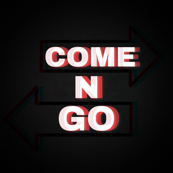 Come N Go (feat. Kevin K)