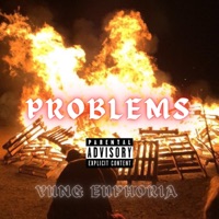 Problems - Single - yung euphoria