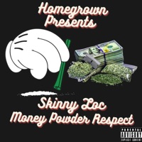 Money Powder Respect - Single - Skinny Loc