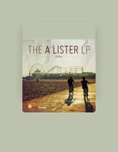 Listen to A Lister, watch music videos, read bio, see tour dates & more!