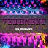 Her Vengeance - Vehement