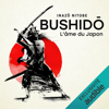 Bushidō: L'âme du Japon - Inazo Nitobe