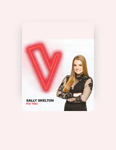 Sally Skeltonを聴いたり、ミュージックビデオを鑑賞したり、経歴やツアー日程などを確認したりしましょう！