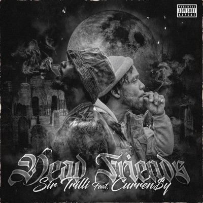 Dead Friends (feat. Curren$y) - Single