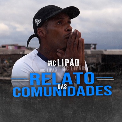 Relato das Comunidades (feat. Dj Gennis) - Single