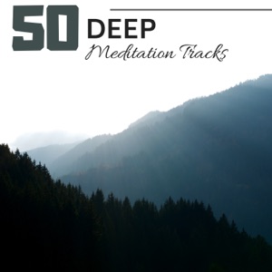 50 Deep Meditation Tracks - Best Hypnotic Ambient Music to Help You Calm Down