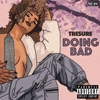 Doing Bad - Single