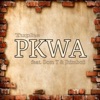 PKWA (feat. Dom T & Jhimboii) - Single