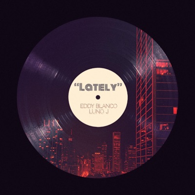 Lately - Single