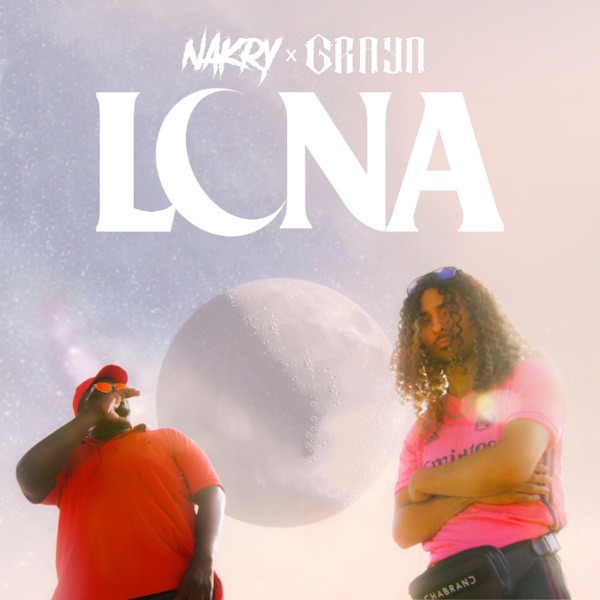 Luna - Single - Nakry & Graya