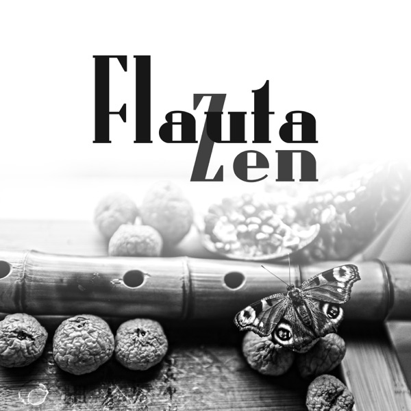 Flauta Zen: Música de Fundo para o Equilíbrio Interno e Relaxamento, Yoga, Relaxamento, Spa e Meditação