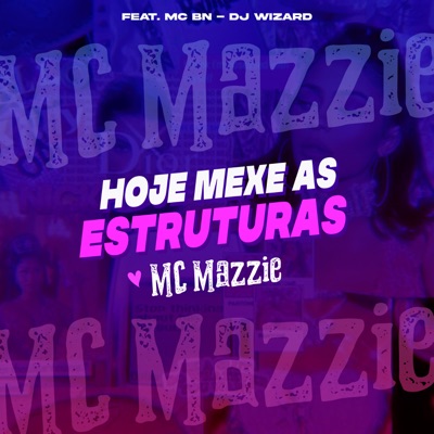 Hoje Mexe as Estruturas - Single