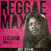 Reggae Max Part 2: Luciano artwork