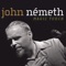 Magic Touch - John Németh lyrics
