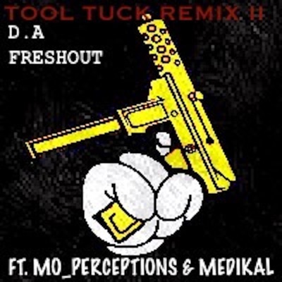 Tool Tuck (feat. Mo Perceptions & Medikal) - Single