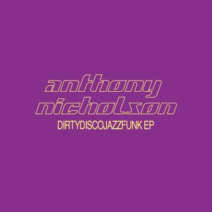 Dirtydiscojazzfunk Ep