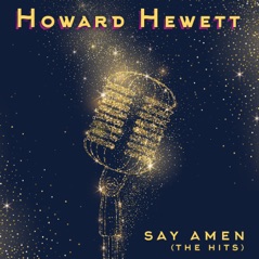 Say Amen (The Hits) [Re-Recorded]