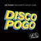 Disco Pogo (Atzen Musik Mix) - Die Atzen lyrics