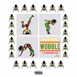 Wobble (feat. YellaBoii & SoloDolow) Djamazing