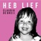 Heb Lief artwork