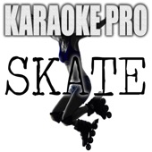Skate (Originally Performed by Bruno Mars, Anderson Paak and Silk Sonic) [Karaoke Version] artwork