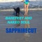 Barefeet and Naked Soul - Sapphirecut lyrics