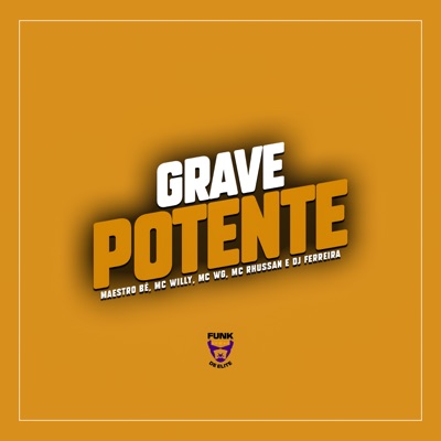 Grave Potente - Single