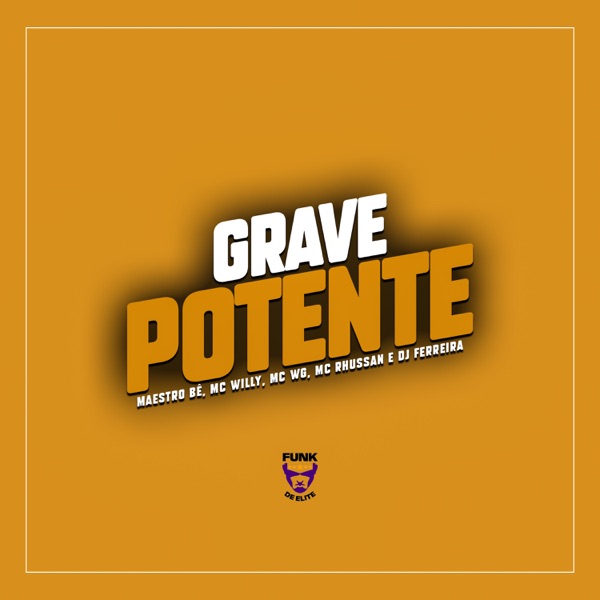 Grave Potente