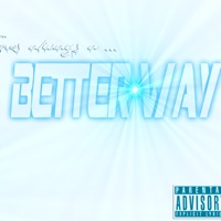Better Way - Single - Exeo.P