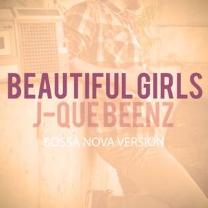 Beautiful Girls (Bossa Nova Version) - Single