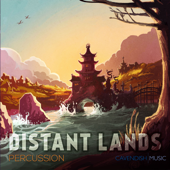 Distant Lands: Percussion - Cavendish Music