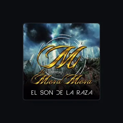 Listen to Banda La Mera Mera, watch music videos, read bio, see tour dates & more!