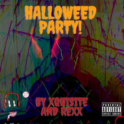 Xquisite (Halloweed Party) (feat. Maso) - Single