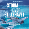 Storm over Stillehavet - Anden Verdenskrig i Asien - Peter Harmsen