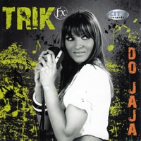 Do Jaja - Trik FX