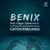 Catch Feelings (feat. Edgar Sandoval Jr) - Single