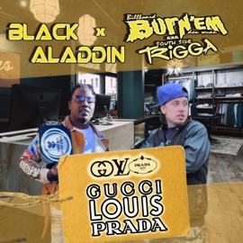 Gucci Louis Prada (feat. Black Aladdin) Billboard Burn'em