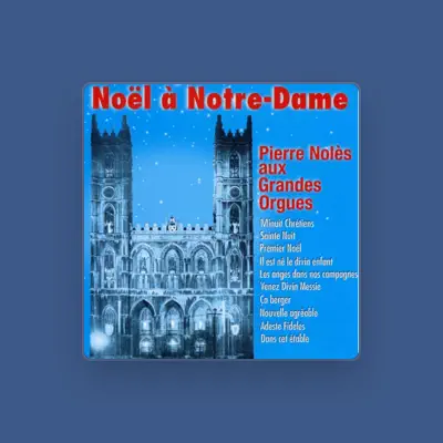 Listen to Pierre Nolès, watch music videos, read bio, see tour dates & more!