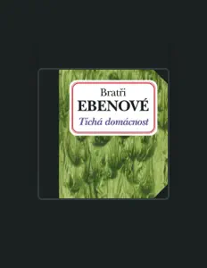 Poslechněte si interpreta Bratři Ebenové, sledujte hudební videa, přečtěte si životopis, podívejte se na data turné a další informace.