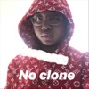 No Clone - Single