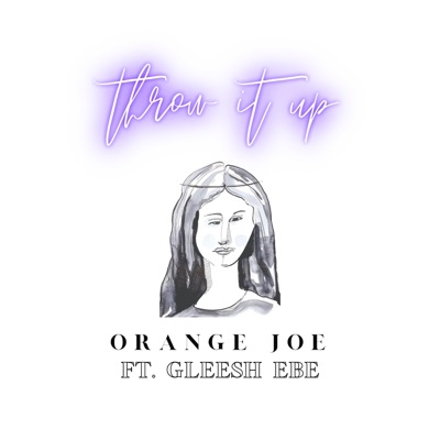 Throw It Up (feat. Gleesh EBE) - Single