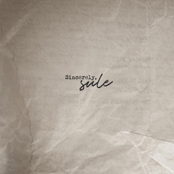 Sincerely, Sule - EP
