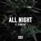 All Night (feat. zContent) - Petey lyrics