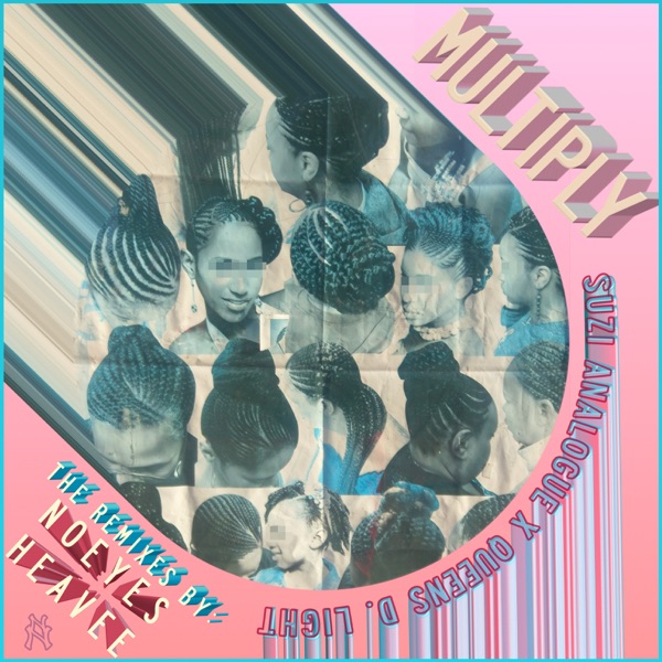 MULTIPLYYY [The Never Normal Soundsystem Remixes] - Single