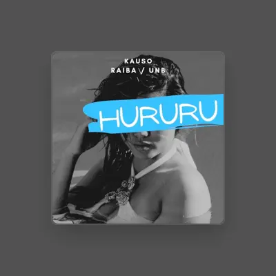 Listen to KAUSO, watch music videos, read bio, see tour dates & more!