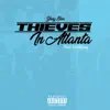 Stream & download Thieves In Atlanta (feat. Coi Leray) - Single