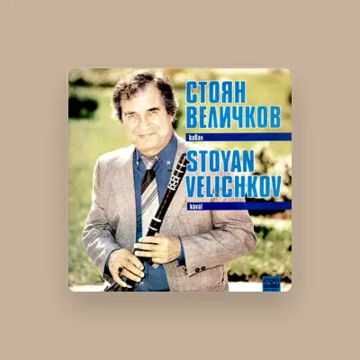 Listen to Стоян Величков, watch music videos, read bio, see tour dates & more!