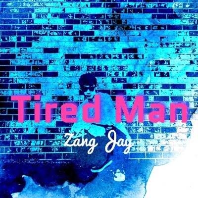 Tired Man - Single