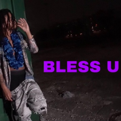 Bless U - Single