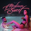 Medium Sweet - Single